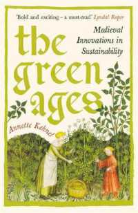 The Green Ages : Medieval Innovations in Sustainability