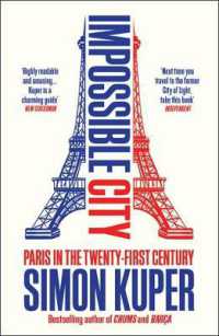 Impossible City : Paris in the Twenty-First Century