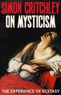 On Mysticism : The Experience of Ecstasy
