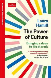 The Power of Culture : Bringing values to life at work: An Economist Edge book (Economist Edge)