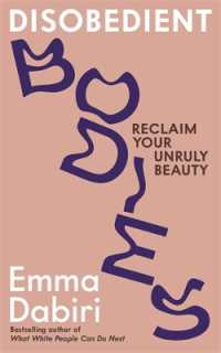 Disobedient Bodies : Reclaim Your Unruly Beauty