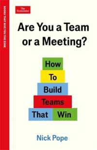 Are You a Team or a Meeting? : How to Build Teams That Win: An Economist Edge book (Economist Edge)