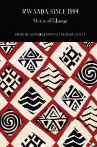 Rwanda since 1994 : Stories of Change (Francophone Postcolonial Studies)