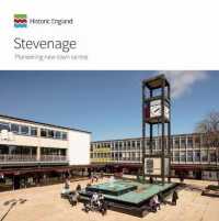 Stevenage : Pioneering New Town Centre (Informed Conservation)