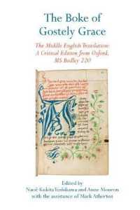 The Boke of Gostely Grace : The Middle English Translation: a Critical Edition from Oxford, MS Bodley 220 (Exeter Medieval Texts and Studies)