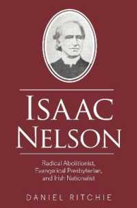 Isaac Nelson : Radical Abolitionist, Evangelical Presbyterian, and Irish Nationalist