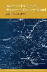 Dreams of the Future in Nineteenth-Century Ireland (Society for the Study of Nineteenth Century Ireland)