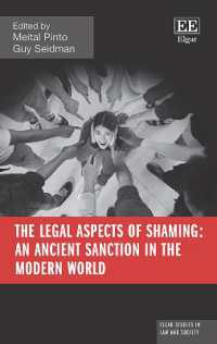 The Legal Aspects of Shaming: An Ancient Sanction in the Modern World (Elgar Studies in Law and Society)