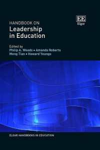 教育におけるリーダーシップ・ハンドブック<br>Handbook on Leadership in Education (Elgar Handbooks in Education)