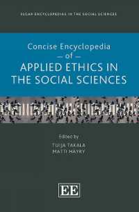 社会科学における応用倫理学：コンサイス百科<br>Concise Encyclopedia of Applied Ethics in the Social Sciences (Elgar Encyclopedias in the Social Sciences series)