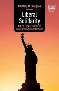 Liberal Solidarity : The Political Economy of Social Democratic Liberalism