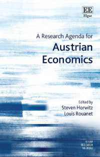オーストリア学派経済学の研究課題<br>A Research Agenda for Austrian Economics (Elgar Research Agendas)
