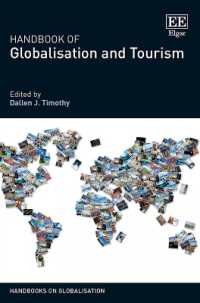 グローバル化とツーリズム・ハンドブック<br>Handbook of Globalisation and Tourism (Handbooks on Globalisation series)