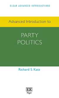 政党政治：上級入門<br>Advanced Introduction to Party Politics (Elgar Advanced Introductions series)