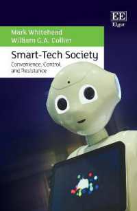 Smart-Tech Society : Convenience, Control, and Resistance