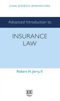 保険法：上級入門<br>Advanced Introduction to Insurance Law (Elgar Advanced Introductions series)