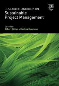 持続可能なプロジェクト管理：研究ハンドブック<br>Research Handbook on Sustainable Project Management (Research Handbooks in Business and Management series)