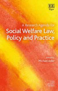 社会福祉法、政策と実務の研究課題<br>A Research Agenda for Social Welfare Law, Policy and Practice (Elgar Research Agendas)