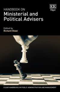 大臣・政治顧問ハンドブック<br>Handbook on Ministerial and Political Advisers (Elgar Handbooks in Public Administration and Management)