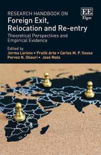 海外事業の撤退・移転・再参入：研究ハンドブック<br>Research Handbook on Foreign Exit, Relocation and Re-entry : Theoretical Perspectives and Empirical Evidence (Research Handbooks in Business and Management series)