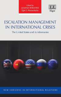 Escalation Management in International Crises : The United States and its Adversaries (New Horizons in International Relations series)