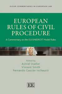 European Rules of Civil Procedure : A Commentary on the ELI/UNIDROIT Model Rules (Elgar Commentaries in European Law series)