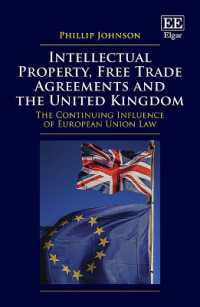 知的所有権、自由貿易協定と英国：ＥＵ法の継続的影響<br>Intellectual Property, Free Trade Agreements and the United Kingdom : The Continuing Influence of European Union Law