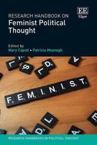 フェミニズム政治思想：研究ハンドブック<br>Research Handbook on Feminist Political Thought (Research Handbooks in Political Thought series)