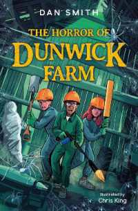 The Horror of Dunwick Farm (The Crooked Oak Mysteries)