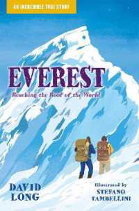 Everest : Reaching the Roof of the World (Incredible True Stories)