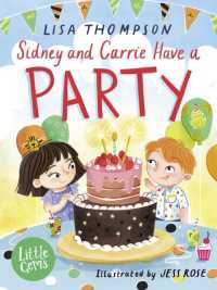 Sidney and Carrie Have a Party (Little Gems)