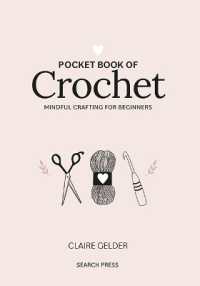 Pocket Book of Crochet : Mindful Crafting for Beginners (Craft Pocket Books)