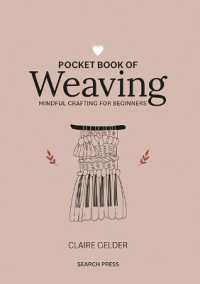 Pocket Book of Weaving : Mindful Crafting for Beginners (Craft Pocket Books)