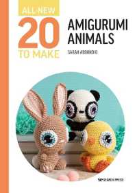All-New Twenty to Make: Amigurumi Animals (All-new Twenty to Make)