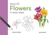 Draw 30: Flowers : In Easy Steps (Draw 30)