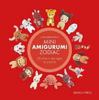 Mini Amigurumi Zodiac : 28 Classic Star Signs to Crochet (Mini Amigurumi)