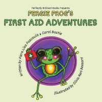 Fergie Frog's First Aid Adventures （Large Print）