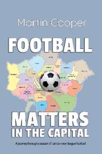Football Matters in the Capital : A journey through a season of London non-league football