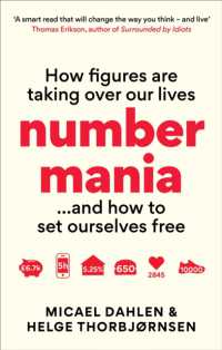 Numbermania : How Figures Are Taking over Our Lives and How to Set Ourselves Free