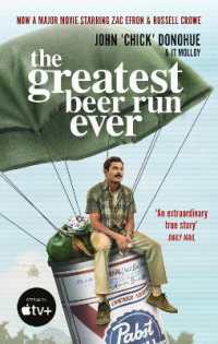 The Greatest Beer Run Ever : THE CRAZY TRUE STORY BEHIND THE MAJOR MOVIE STARRING ZAC EFRON AND RUSSELL CROW