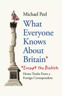 What Everyone Knows about Britain* (*Except the British)