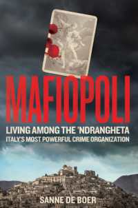 Mafiopoli : Living among the 'Ndrangheta - Italy's Most Powerful Crime Organisation