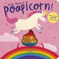 Wish upon a Poopicorn （Board Book）