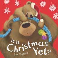 Is It Christmas Yet? （Board Book）
