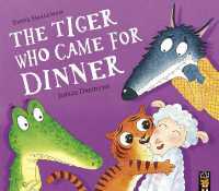 The Tiger Who Came for Dinner (The Lamb Who Came for Dinner)