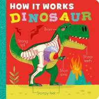 How it Works: Dinosaur (How it Works) （Board Book）