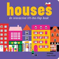 Houses (Okidokid Opposites) （Board Book）