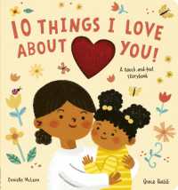 10 Things I Love about You （Board Book）
