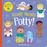 Ready Steady Potty! （Board Book）