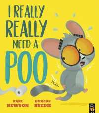 I Really, Really Need a Poo (Bush Baby Adventure)